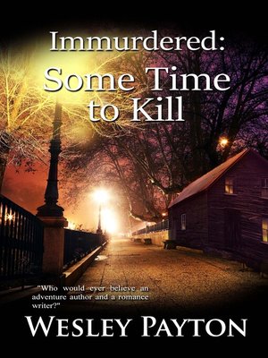 cover image of Immurdered: Some Time to Kill